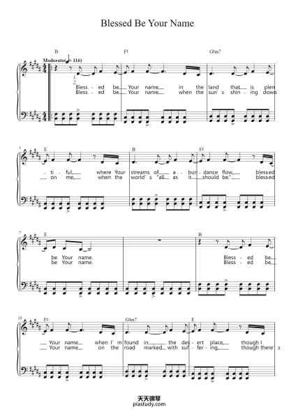 “Blessed Be Your Name”钢琴谱-Words and Music by
MATT and BETH REDMAN-免费下载-天天钢琴