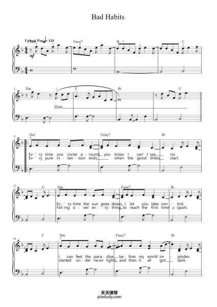 “Bad Habits”钢琴谱-Words and Music by ED SHEERAN,
JOHNNY McDAID and FRED GIBSON-免费下载-天天钢琴