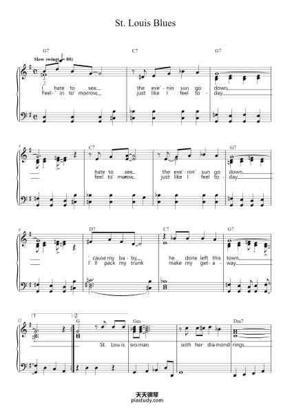 “St. Louis Blues”钢琴谱-Words and music by
W. C. Handy-免费下载-天天钢琴