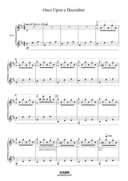 “Once Upon a December”钢琴谱-Words by Lynn Ahrens Music by Stephen Flaherty-免费下载-天天钢琴