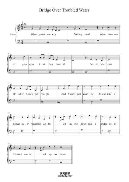 “Bridge Over Troubled Water”钢琴谱-Paul Simon
Arranged by Sadie King-免费下载-天天钢琴