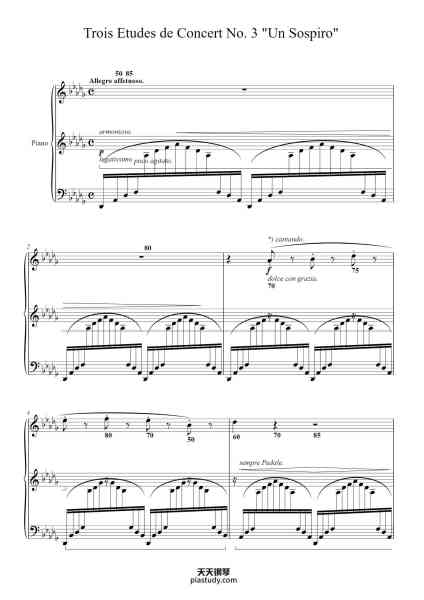 “Trois Etudes de Concert No. 3 in D-flat Major, S.144 "Un Sospiro"”钢琴谱-Franz Liszt-免费下载-天天钢琴