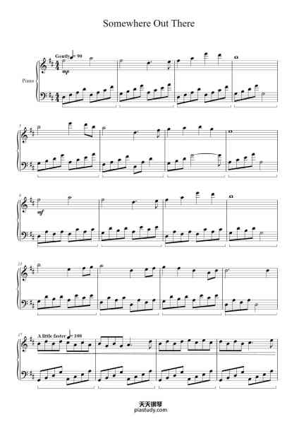 “Somewhere Out There”钢琴谱-Composed by James Horner
Arranged by Mary Sue Brock
-免费下载-天天钢琴