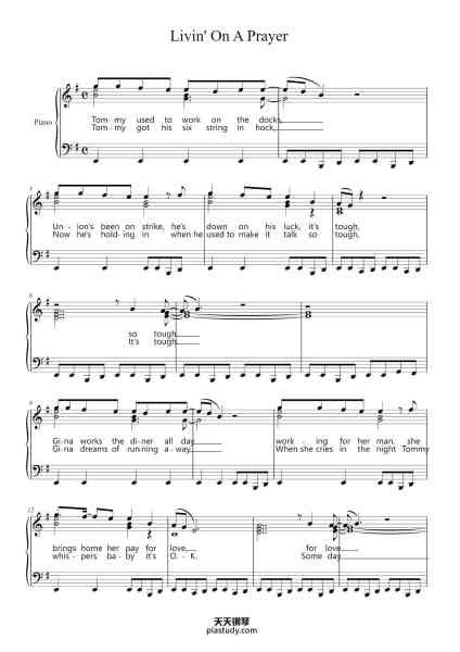 “Livin' On A Prayer”钢琴谱-Words & Music by Jon Bon Jovi, Richie Sambora & Desmond Child-免费下载-天天钢琴