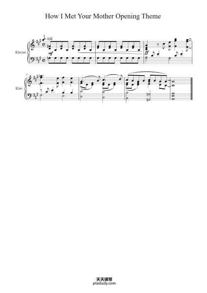 “How I Met Your Mother Opening Theme”钢琴谱-HIMYM-免费下载-天天钢琴