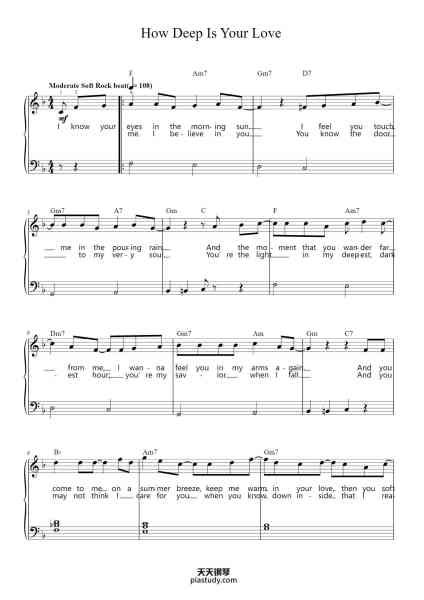 “How Deep Is Your Love”钢琴谱-Words and Music by BARRY GIBB,
ROBIN GIBB and MAURICE GIBB-免费下载-天天钢琴