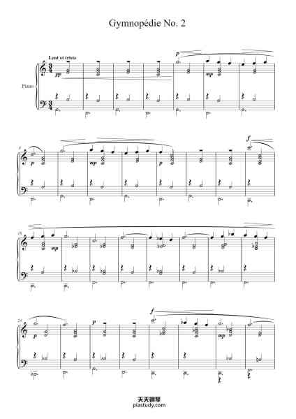 “Gymnopédie No. 2”钢琴谱-Erik Satie
(1866–1925)-免费下载-天天钢琴