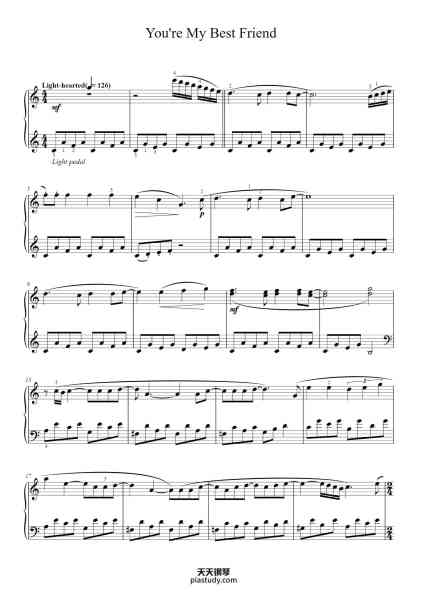 “You're My Best Friend”钢琴谱-Words and Music by
JOHN DEACON
Arranged by Phillip Keveren-免费下载-天天钢琴