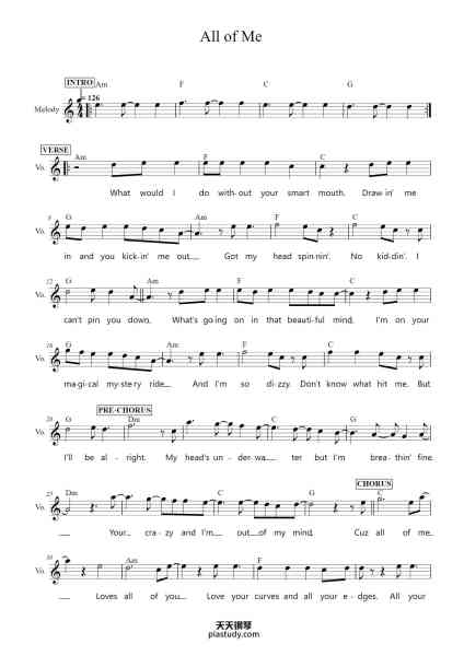 “All of Me”钢琴谱-Music and Lyrics by
John Stevens and Toby Gad
Arranged by DecPlay.com-免费下载-天天钢琴