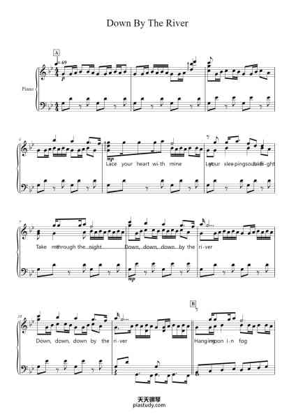 “Down By The River”钢琴谱-Composed by Borislav Slavov
Arranged by Alexander McDowell-免费下载-天天钢琴
