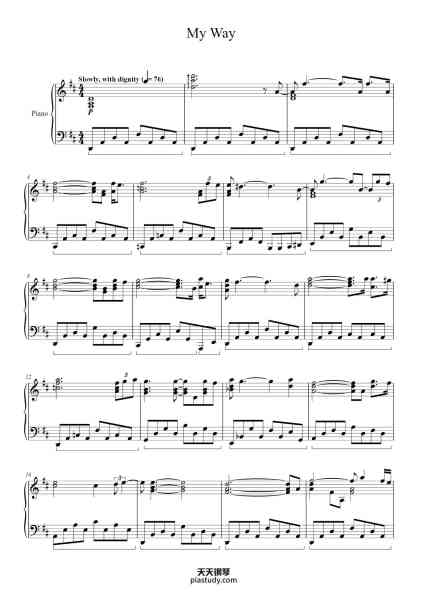 “My Way”钢琴谱-Written by CLAUDE FRANÇOIS, 
JACQUES REVAUX, and PAUL ANKA
-免费下载-天天钢琴