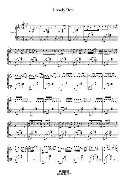 “Lonely Boy”钢琴谱-TXT
Arr. by SweetPiano-免费下载-天天钢琴