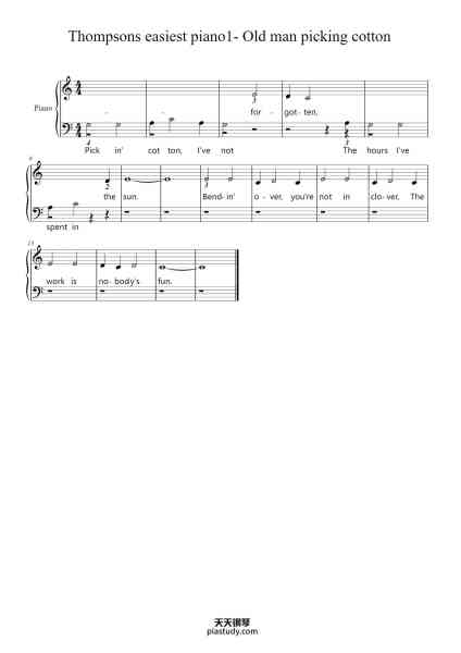 “Thompsons easiest piano1- Old man picking cotton”钢琴谱-John Thompson-免费下载-天天钢琴