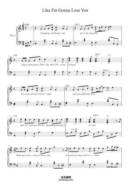 “Like I'm Gonna Lose You”钢琴谱-Transcribed by Joyce Leong-免费下载-天天钢琴