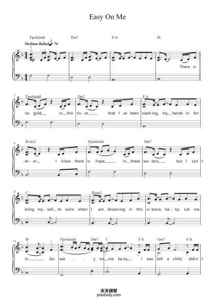 “Easy On Me”钢琴谱-Words and Music by ADELE ADKINS 
and GREG KURSTIN-免费下载-天天钢琴