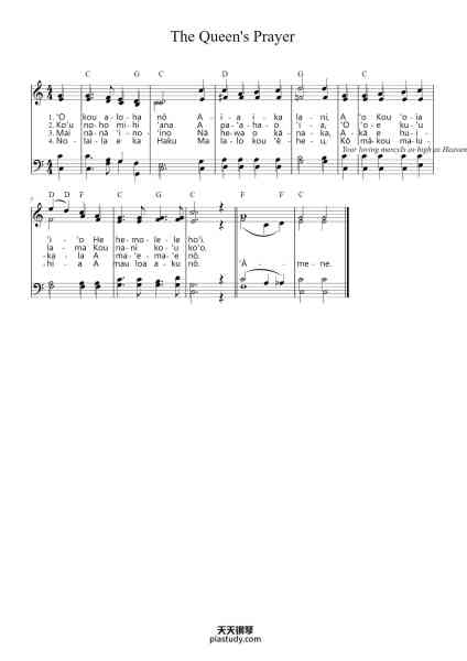 “The Queen's Prayer (KE ALOHA A KE AKUA)”钢琴谱-Queen Liliʻuokalani 6.7.6.7-免费下载-天天钢琴