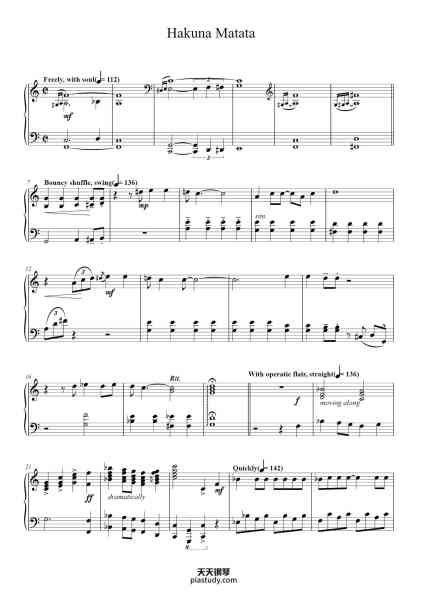 “Hakuna Matata”钢琴谱-Music by ELTON JOHN
Lyrics by TIM RICE-免费下载-天天钢琴