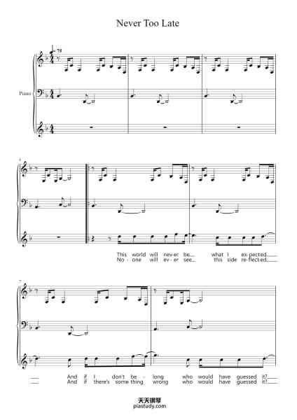 “Never Too Late”钢琴谱-Three Days Grace-免费下载-天天钢琴