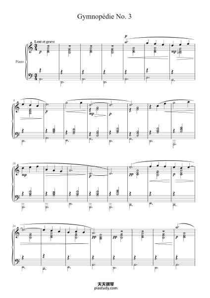 “Gymnopédie No. 3”钢琴谱-Erik Satie
(1866–1925)-免费下载-天天钢琴