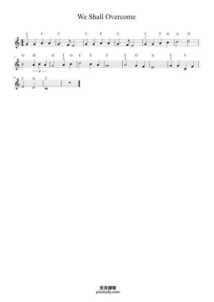 “We Shall Overcome”钢琴谱-We shall all be free 
We shall all be free 
We shall all be free some day

Chorus

We are not afraid 
We are not afraid 
We are not afraid some day

Chorus

We are not alone 
We are not alone 
We are not alone some day

Chorus
-免费下载-天天钢琴