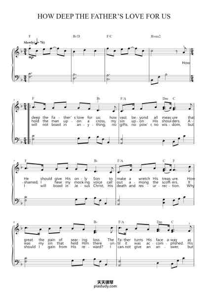 “How Deep The Father's Love For Us”钢琴谱-Words and Music by
STUART TOWNEND-免费下载-天天钢琴