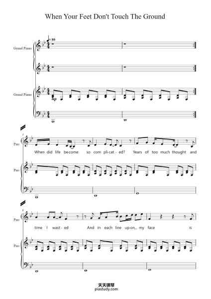 “When Your Feet Don't Touch The Ground”钢琴谱-Music and lyrics by Gary Barlow & Eliot Kennedy
-免费下载-天天钢琴