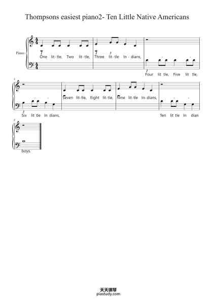 “Thompsons easiest piano2- Ten Little Native Americans”钢琴谱-John Thompson-免费下载-天天钢琴