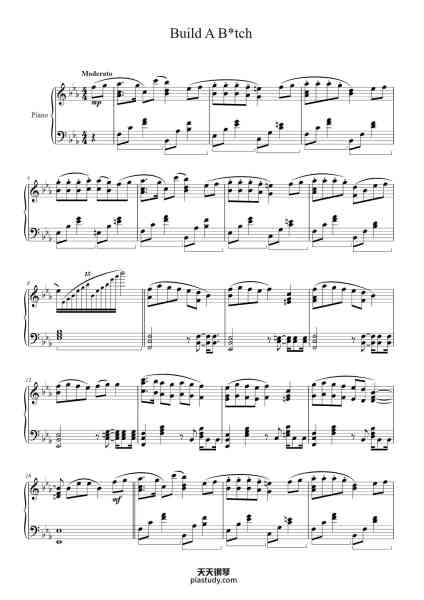 “Build A B*tch”钢琴谱-Arranged by Ryan Zhu
-免费下载-天天钢琴