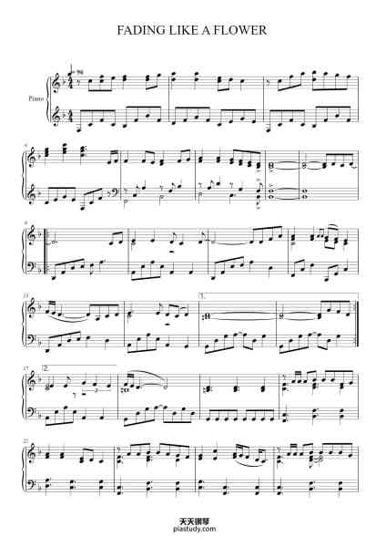“FADING LIKE A FLOWER”钢琴谱-Words and Music by Per Gessle-免费下载-天天钢琴