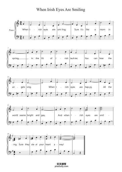 “When Irish Eyes Are Smiling”钢琴谱-Words by Chauncey and George Graff, Jr.
Music by Ernest R. Ball-免费下载-天天钢琴