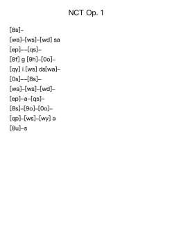 NCT Op. 1