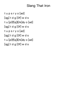 Slang That Iron