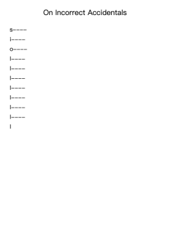 On Incorrect Accidentals