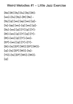 Weird Melodies #1 - Little Jazz Exercise