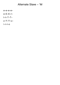 Alternate Stave - 'M