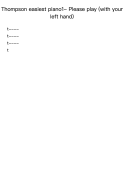 Thompson easiest piano1- Please play (with your left hand)