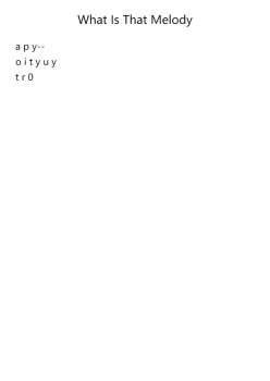 What Is That Melody