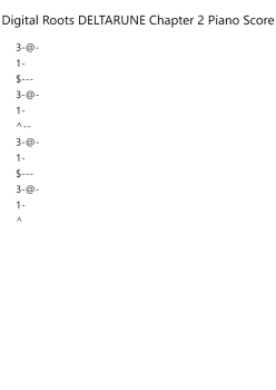 Digital Roots DELTARUNE Chapter 2 Piano Score