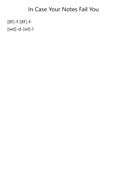 In Case Your Notes Fail You