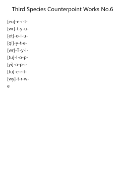 Third Species Counterpoint Works No. 6