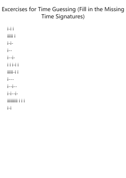 Excercises for Time Guessing (Fill in the Missing Time Signatures)
