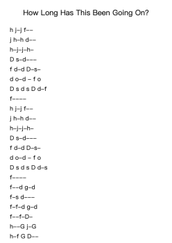 How Long Has This Been Going On?