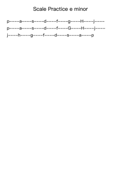 Scale Practice e minor