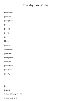 The rhythm of life