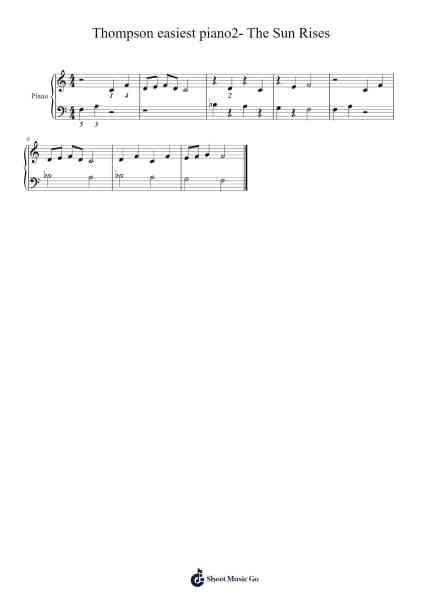 Thompson easiest piano2- The Sun Rises Sheet Music by John Thompson-Arr.Springqe