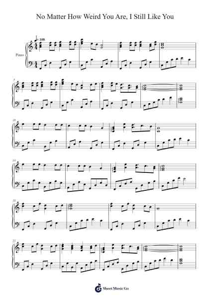 No Matter How Weird You Are, I Still Like You Sheet Music by 周子琰-Arr.Trissy Haydore