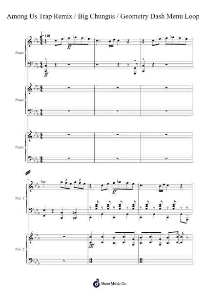 Among Us Trap Remix / Big Chungus / Geometry Dash Menu Loop triple mashup Sheet Music by Leonz-Arr.Clylogg Brarie