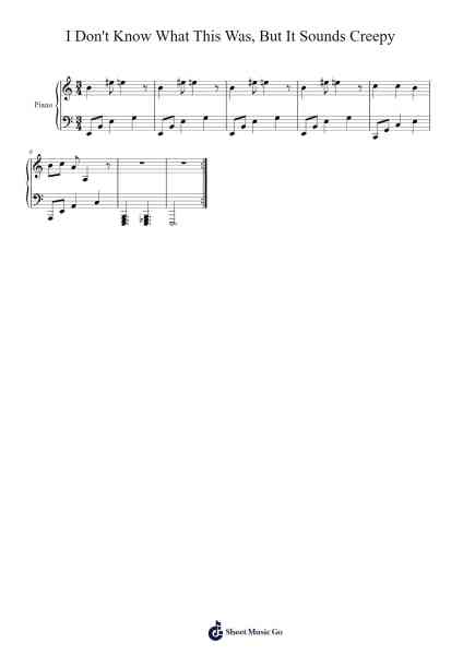 I Don't Know What This Was, But It Sounds Creepy Sheet Music by undefined-Arr.Jesries