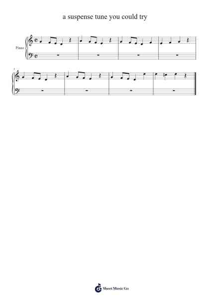 a suspense tune you could try Sheet Music by Dragon_Fighter-Arr.Blabott