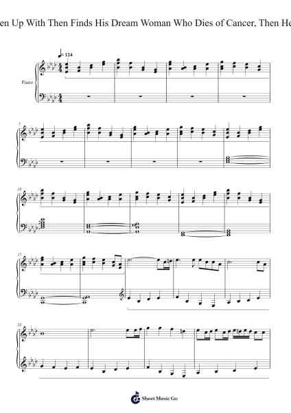 A Man Is Broken Up With Then Finds His Dream Woman Who Dies of Cancer, Then He Kills Himself Sheet Music by Zakarey Carpenter-Arr.Dwighthart Mickrold